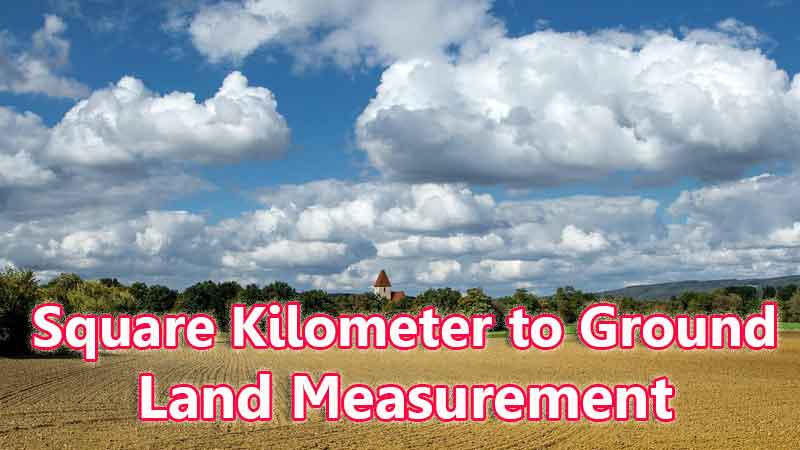 square kilometer to ground conversion online